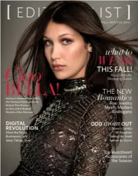 PRINT ISSUE EDITORIALIST.COM/SUBSCRIBE Your One-Stop-Shop to Sourcing Everything on Your Fall Wish List