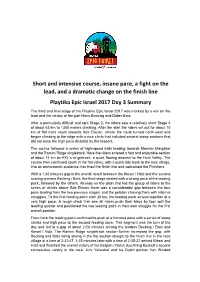 Short and Intensive Course, Insane Pace, a Fight on the Lead, and a Dramatic Change on the Finish Line Playtika Epic Israel 2017 Day 3 Summary