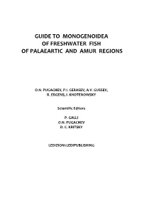 Guide to Monogenoidea of Freshwater Fish of Palaeartic and Amur Regions