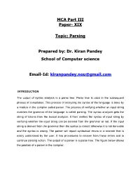 MCA Part III Paper- XIX Topic: Parsing Prepared By