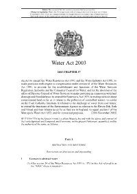 Water Act 2003 Is up to Date with All Changes Known to Be in Force on Or Before 01 September 2018