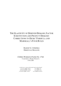 The Elasticity of Derived Demand, Factor Substitution and Product Demand: Corrections to Hicks’ Formula and Marshall’S Four Rules