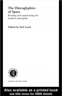 The Hieroglyphics of Space: Reading and Experiencing the Modern