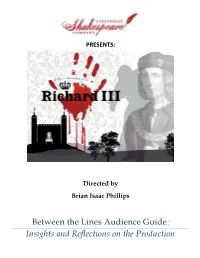 Between the Lines Audience Guide: Insights and Reflections on the Production the History Cycle at Cincinnati Shakespeare Company: the Story So Far