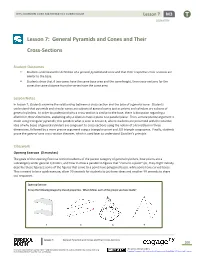 Lesson 7: General Pyramids and Cones and Their Cross-Sections