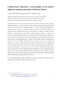 Limiting Phase Trajectories: a New Paradigm for the Study of Highly Non-Stationary Processes in Nonlinear Physics