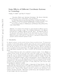 Some Effects of Different Coordinate Systems in Cosmology