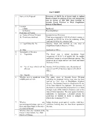 1. Name of the Proposal 2. Location I) State Jharkhand Ii) District West Singhbhum 3. Particulars of Forests A) Name of Forest