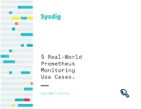 5 Real-World Prometheus Monitoring Use Cases.Indd