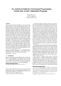 An Analytical Inductive Functional Programming System That Avoids Unintended Programs ∗