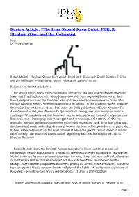 The Jews Should Keep Quiet: FDR, R. Stephen Wise, and the Holocaust