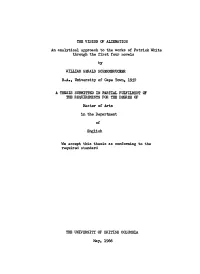 THE VISION of ALIENATION an Analytical Approach to the Works of Patrick White Through the First Four Novels by WILLIAM GERALD SC