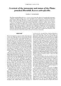 A Review of the Taxonomy and Status of the Plain- Pouched Hornbill Aceros Subruficollis