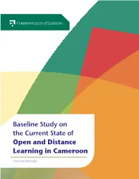 Baseline Study on the Current State of Open and Distance Learning in Cameroon