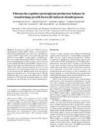 Fibronectin Regulates Proteoglycan Production Balance in Transforming Growth Factor-Β1-Induced Chondrogenesis