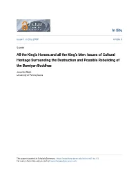 Issues of Cultural Heritage Surrounding the Destruction and Possible Rebuilding of the Bamiyan Buddhas