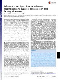Telomeric Transcripts Stimulate Telomere Recombination to Suppress Senescence in Cells Lacking Telomerase