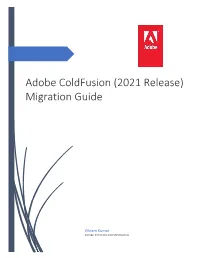 Adobe Coldfusion (2021 Release) Migration Guide