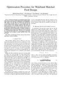 Optimization Procedure for Wideband Matched Feed Design