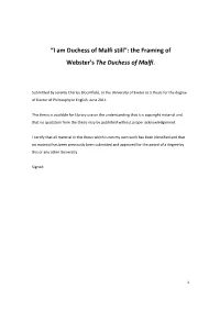 The Framing of Webster's the Duchess of Malfi