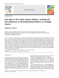Cell Fate in the Early Mouse Embryo: Sorting out the Inﬂuence of Developmental History on Lineage Choice