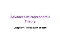 Production Functions • Profit Maximization and Cost Minimization • Cost Functions • Aggregate Supply • Efficiency (1St and 2Nd FTWE)