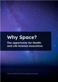 Why Space? the Opportunity for Health and Life Science Innovation