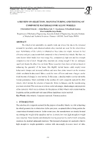A REVIEW on SELECTION, MANUFACTURING and TESTING of COMPOSITE MATERIALS for ALLOY WHEELS Chintalasaivirinchy*, Abdul Hafeezasif, V