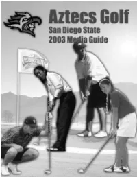AZTECS GOLF AZTECS Jhedlund@Themwc.Com 15455 Gleneagledrive San Diegostateuniversity Suite 200