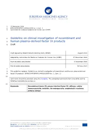 Guideline on Clinical Investigation of Recombinant and Human Plasma-Derived 9 Factor IX Products’ (EMA/CHMP/BPWP/144552/2009 Rev