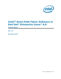 Intel® Omni-Path Fabric Software in Red Hat* Enterprise Linux* 8.0 Release Notes