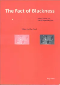 Edited by Alan Read Frantz Fanon and Visual Representation