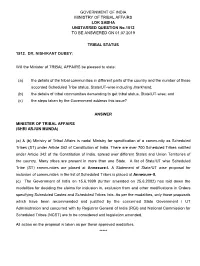 GOVERNMENT of INDIA MINISTRY of TRIBAL AFFAIRS LOK SABHA UNSTARRED QUESTION No.1512 to BE ANSWERED on 01.07.2019