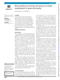 Neck Swelling and Airway Narrowing As an Initial Manifestation of Giant Cell Arteritis Zhen Sheng Lim, Colin Sharp ‍ ‍