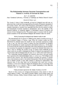 The Relationship Between Carotene Concentration and Vitamin a Activity of Carrots for Rats by V