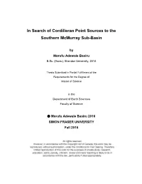 In Search of Cordilleran Point Sources to the Southern Mcmurray Sub-Basin