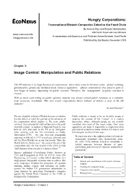 Manipulation and Public Relations Hungry Corporations