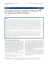 Sustainable Urbanism: Towards a Framework for Quality and Optimal Density? Steffen Lehmann