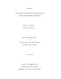 Literature EVALUATING GEAR and FACTORS AFFECTING CATCH