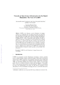 Towards an Open Science Infrastructure for the Digital Humanities: the Case of CLARIN
