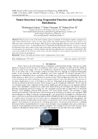 Tumor Detection Using Trapezoidal Function and Rayleigh Distribution