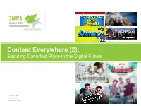 Content Everywhere (2): Securing Canada’S Place in the Digital Future