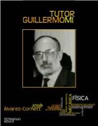 Guillermo, Mi Tutor