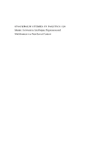 Islamic Activism in Azerbaijan: Repression and Mobilization in a Post-Soviet Context