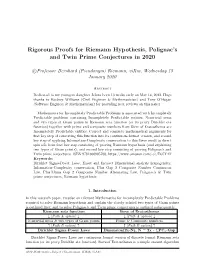 Rigorous Proofs for Riemann Hypothesis, Polignac's and Twin