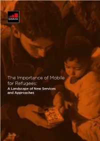 The Importance of Mobile for Refugees: a Landscape of New Services and Approaches