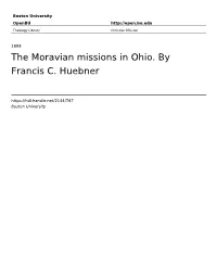 The Moravian Missions in Ohio. by Francis C. Huebner