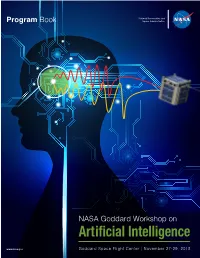 Artificial Intelligence Goddard Space Flight Center | November 27-29, 2018 NASA Goddard Artificial Intelligence Workshop