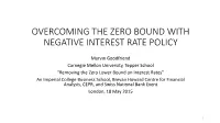 Overcoming the Zero Bound with Negative Interest Rate Policy