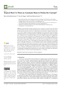 Tropical Beef: Is There an Axiomatic Basis to Define the Concept?